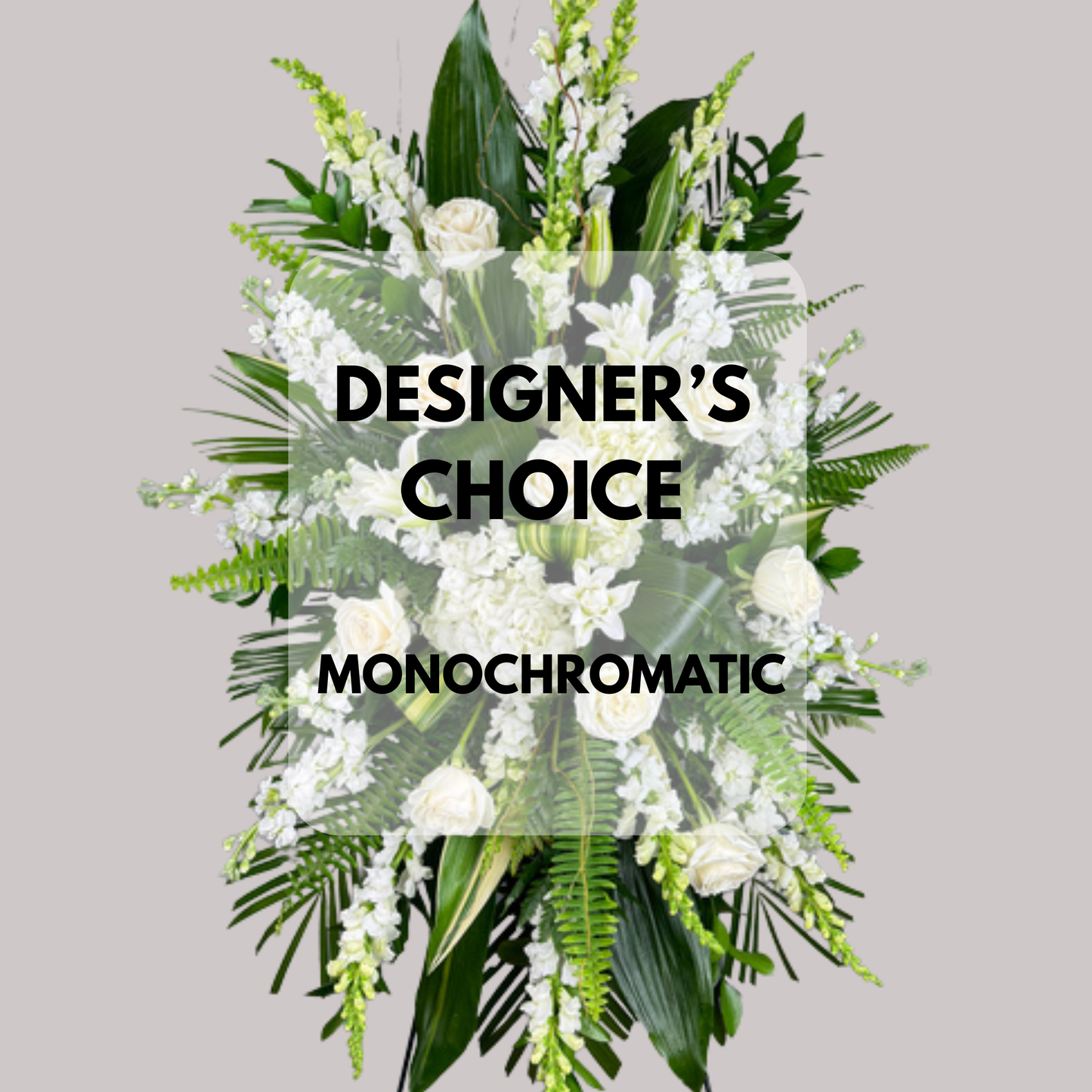 Designer's Choice – Monochromatic Standing Spray